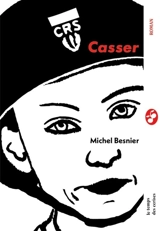 Casser - Michel Besnier