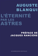 L'éternité par les astres - Auguste Blanqui