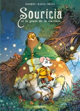 Souricia et le géant de la clairière - Ludovic Danjou