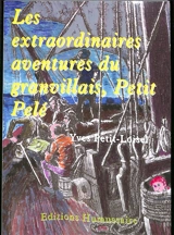 Les extraordinaires aventures du Granvillais, Petit Pelé - Yves Petit-Loisel