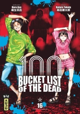 100 bucket list of the dead. Vol. 16 - Haro Asô