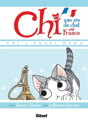 Chi, une vie de chat en France. Chi's sweet home - Kanata Konami