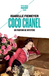 Coco Chanel : un parfum de mystère - Isabelle Fiemeyer