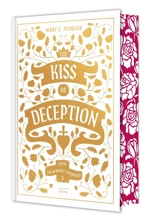 The remnant chronicles. Vol. 1. The kiss of deception - Mary E. Pearson