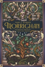 Morrighan : The remnant chronicles : le récit des origines - Mary E. Pearson