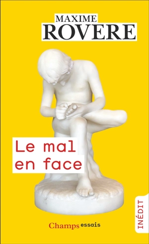Le mal en face - Maxime Rovere