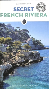 Secret French Riviera - Jean-Pierre Cassely