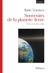 Souvenirs de la planète Terre - Ilarie Voronca