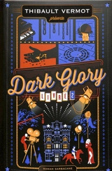 Dark glory. Vol. 2 - Thibault Vermot