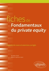 Fiches de fondamentaux du private equity : rappels de cours et exercices corrigés - Mondher Cherif