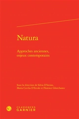 Natura : approches anciennes, enjeux contemporains