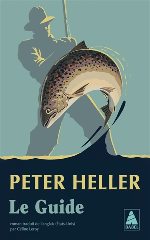 Le guide - Peter Heller