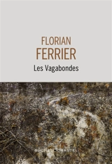 Les vagabondes - Florian Ferrier