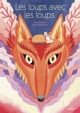 Les loups avec les loups - Luca Tortolini