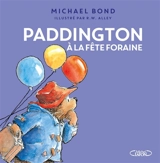 Paddington à la fête foraine - Michael Bond