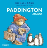 Paddington au zoo - Michael Bond