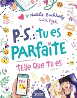 PS : tu es parfaite telle que tu es - Natalie Buchholz