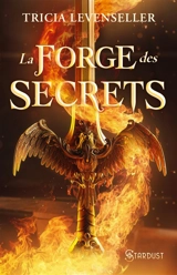 La forge des secrets - Tricia Levenseller