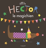 Hector le magichien - Sophie Ledesma
