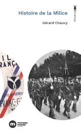 Histoire de la milice - Gérard Chauvy