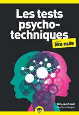 Tests psychotechniques pour les Nuls, poche, 2e éd - Nicolas Conti