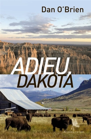 Adieu, Dakota - Dan O'Brien