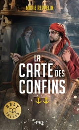 La carte des Confins. Vol. 2 - Marie Reppelin