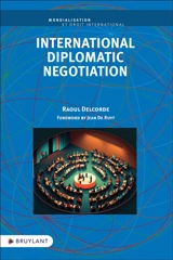 International diplomatic negotiation - Raoul Delcorde