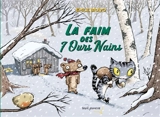 La faim des 7 ours nains - Emile Bravo