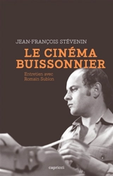 Le cinéma buissonnier : entretien avec Romain Sublon - Jean-François Stevenin
