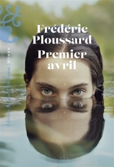 Premier avril - Frédéric Ploussard