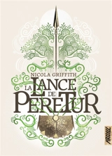 La lance de Peretur - Nicola Griffith