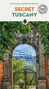 Secret Tuscany - Jacopo Mauro