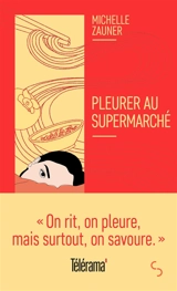 Pleurer au supermarché - Michelle Zauner