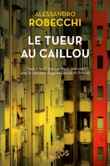 Le tueur au caillou - Alessandro Robecchi