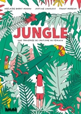 Jungle : une traversée de l'autisme au féminin - Adélaïde Barat-Magan