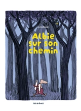 Albie sur son chemin - Jutta Bauer