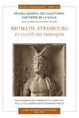 Nouvel Espérandieu : recueil général des sculptures sur pierre de la Gaule. Vol. 8. Brumath, Strasbourg et la cité des Triboques - Séverine Blin