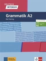 Deutsch intensiv : Grammatik A2 : das training - Christiane Lemcke