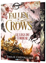 Fallen crows. Vol. 1. Les héritiers - Emilie Chevallier
