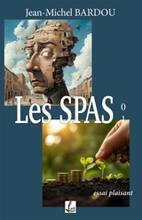 Les SPAS 01 - Jean-Michel Bardou