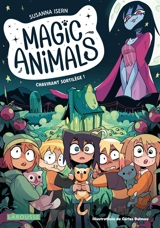 Magic animals. Vol. 5. Chavirant sortilège ! - Susanna Isern