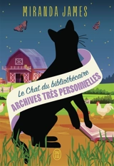 Le chat du bibliothécaire. Vol. 9. Archives très personnelles - Miranda James