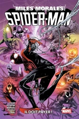 Miles Morales : Spider-Man. Vol. 4. Il doit payer ! - Cody Ziglar