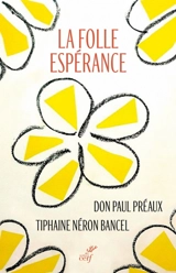 La folle espérance - Paul Préaux