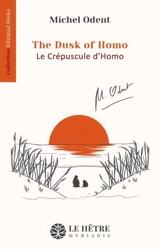 Le crépuscule d'Homo. The dusk of Homo - Michel Odent