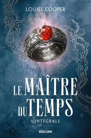 Le maître du temps : l'intégrale de la trilogie - Louise Cooper