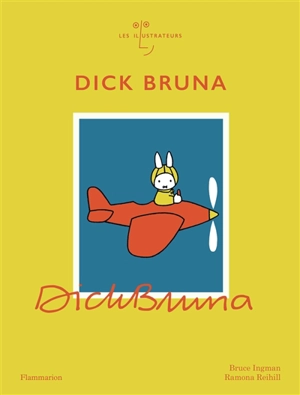Dick Bruna - Bruce Ingman
