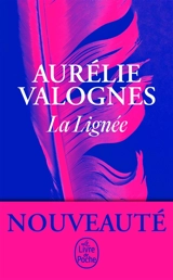 La lignée - Aurélie Valognes