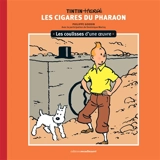 Tintin-Hergé : Les cigares du pharaon - Philippe Goddin